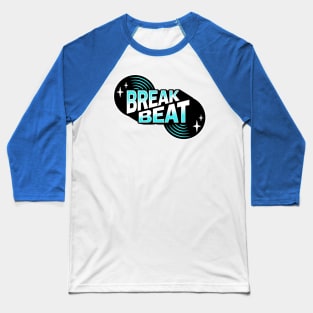 Breakbeat  - Retro Vinyl (Blue) Baseball T-Shirt